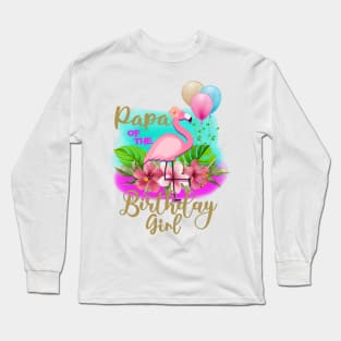 papa of the birthday girl Long Sleeve T-Shirt